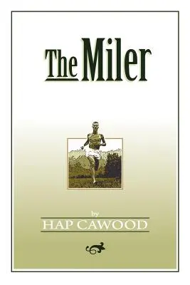 El Miler - The Miler