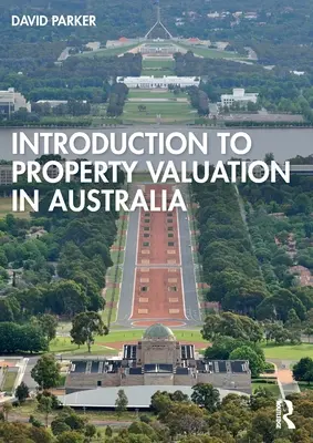 Introducción a la valoración de propiedades en Australia - Introduction to Property Valuation in Australia