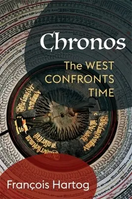 Chronos: Occidente se enfrenta al tiempo - Chronos: The West Confronts Time