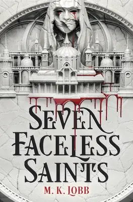 Siete santos sin rostro - Seven Faceless Saints