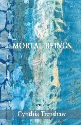 Seres mortales - Mortal Beings