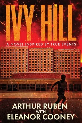 Ivy Hill: Una novela inspirada en hechos reales - Ivy Hill: A Novel inspired by True Events