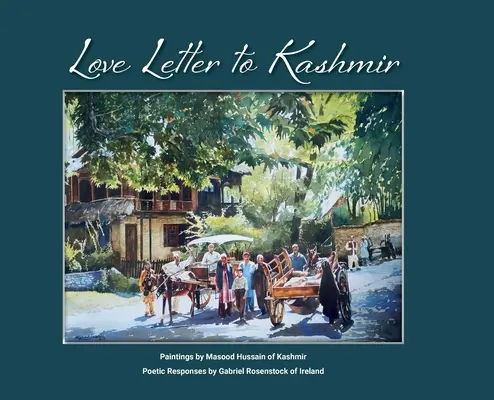 Carta de amor a Cachemira - Love Letter To Kashmir
