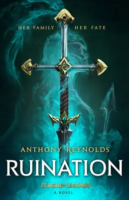 Ruination: Una novela de League of Legends - Ruination: A League of Legends Novel