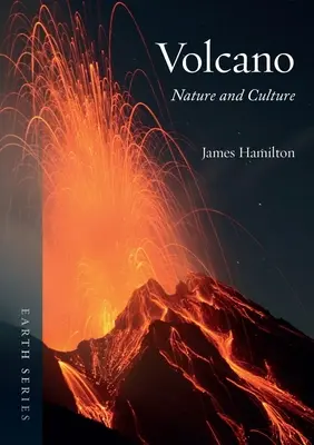 Volcán: Naturaleza y cultura - Volcano: Nature and Culture