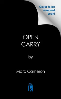 Open Carry: Una novela de suspense de los marshal llena de acción - Open Carry: An Action Packed Us Marshal Suspense Novel