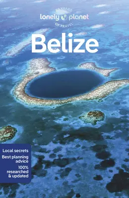 Lonely Planet Belice 9 - Lonely Planet Belize 9