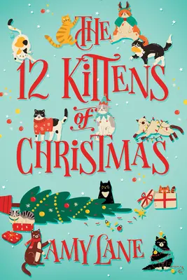 Los 12 gatitos de Navidad - The 12 Kittens of Christmas