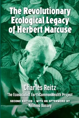 El legado ecológico revolucionario de Herbert Marcuse: El proyecto ecosocialista EarthCommonWealth - The revolutionary ecological legacy of Herbert Marcuse: The Ecosocialist EarthCommonWealth Project