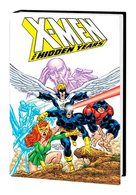 X-Men: Los años ocultos Omnibus - X-Men: The Hidden Years Omnibus