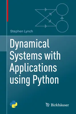 Sistemas dinámicos con aplicaciones en Python - Dynamical Systems with Applications Using Python
