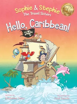 ¡Hola, Caribe! Un libro ilustrado de viajes en crucero para niños de 4 a 8 años - Hello, Caribbean!: A Children's Picture Book Cruise Travel Adventure for Kids 4-8