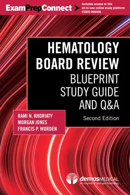 Hematology Board Review: Guía de estudio Blueprint y preguntas y respuestas - Hematology Board Review: Blueprint Study Guide and Q&A