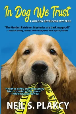 En el perro confiamos (Cozy Dog Mystery): #nº 1 de la serie Golden Retriever Mystery - In Dog We Trust (Cozy Dog Mystery): #1 in the Golden Retriever Mystery Series