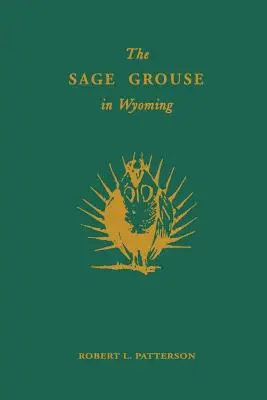 El urogallo de Wyoming - The Sage Grouse in Wyoming