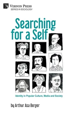 Searching for a Self: Identity in Popular Culture, Media and Society (En busca del yo: identidad en la cultura popular, los medios de comunicación y la sociedad) - Searching for a Self: Identity in Popular Culture, Media and Society
