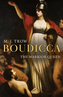 Boudica: la reina guerrera - Boudicca: The Warrior Queen