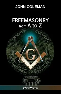 Masonería de la A a la Z - Freemasonry From A To Z