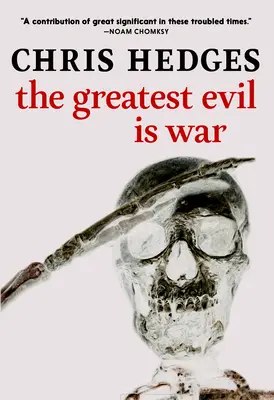 El mayor mal es la guerra - The Greatest Evil Is War