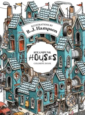 Libro para colorear de casas steampunk - Steampunk Houses Coloring Book