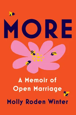 Más: Memorias de un matrimonio abierto - More: A Memoir of Open Marriage