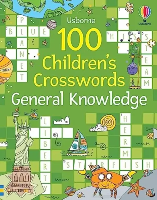 100 crucigramas para niños: Conocimientos generales - 100 Children's Crosswords: General Knowledge