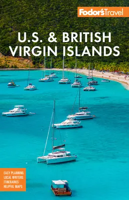 Fodor's U.S. & British Virgin Islands (Estados Unidos e Islas Vírgenes Británicas) - Fodor's U.S. & British Virgin Islands