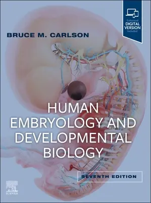 Embriología humana y biología del desarrollo - Human Embryology and Developmental Biology