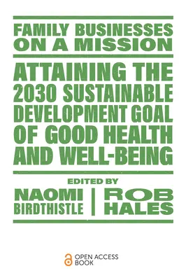 Alcanzar el Objetivo de Desarrollo Sostenible 2030 de buena salud y bienestar - Attaining the 2030 Sustainable Development Goal of Good Health and Well-Being