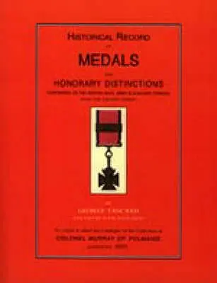 Tancred: Registro histórico de medallas y distinciones honoríficas - Tancred: Historical Record of Medals and Honorary Distinctions