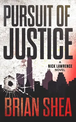 En busca de la justicia: Una novela de Nick Lawrence - Pursuit of Justice: A Nick Lawrence Novel