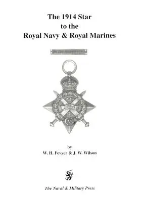 1914 Estrella de la Royal Navy y la Royal Marines. - 1914 Star to the Royal Navy and Royal Marines.