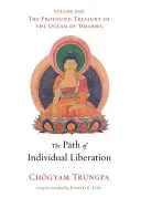 El camino de la liberación individual - The Path of Individual Liberation