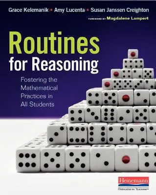 Rutinas para razonar: Fomentar las Prácticas Matemáticas en Todos los Alumnos - Routines for Reasoning: Fostering the Mathematical Practices in All Students