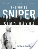 El francotirador blanco: Simo Hyh - The White Sniper: Simo Hyh
