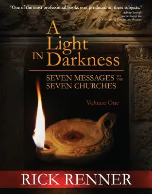 Una luz en la oscuridad: Siete mensajes a las siete Iglesias - A Light in the Darkness: Seven Messages to the Seven Churches