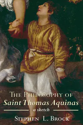 La filosofía de Santo Tomás de Aquino - The Philosophy of Saint Thomas Aquinas