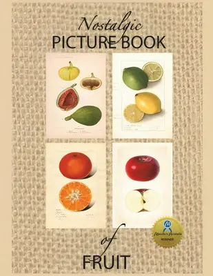 Nostalgic Picture Book of Fruit: Libro de regalo de gran formato para personas con Alzheimer/demencia - Nostalgic Picture Book of Fruit: Large Format Gift Book for People with Alzheimer's/ Dementia