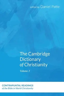 El Diccionario Cambridge del Cristianismo, Volumen Uno - The Cambridge Dictionary of Christianity, Volume One