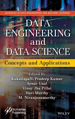 Ingeniería y ciencia de datos: Conceptos y aplicaciones - Data Engineering and Data Science: Concepts and Applications