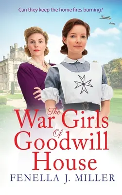 Las chicas de la guerra de Goodwill House - The War Girls of Goodwill House