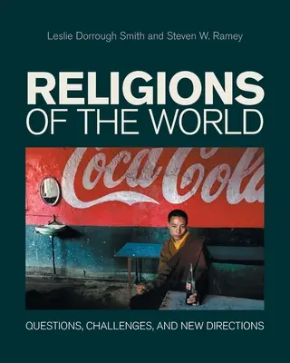 Religiones del mundo: Preguntas, desafíos y nuevas orientaciones - Religions of the World: Questions, Challenges, and New Directions