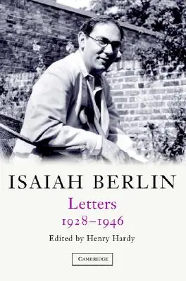 Isaiah Berlin: Volumen 1: Cartas, 1928-1946 - Isaiah Berlin: Volume 1: Letters, 1928-1946