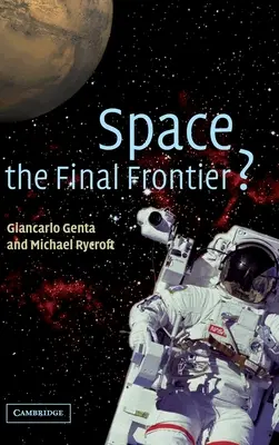 El espacio, ¿la última frontera? - Space, the Final Frontier?