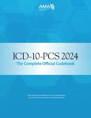 CIE-10-PC 2024 el Libro Oficial Completo de Códigos - ICD-10-PCs 2024 the Complete Official Codebook