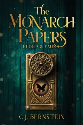 The Monarch Papers: Flora y Fauna - The Monarch Papers: Flora & Fauna