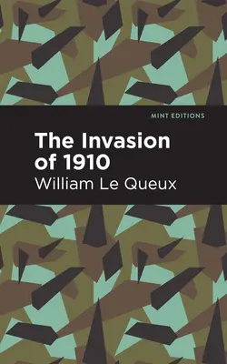 La invasión de 1910 - The Invasion of 1910