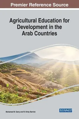 Educación agrícola para el desarrollo en los países árabes - Agricultural Education for Development in the Arab Countries