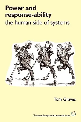 Poder y capacidad de respuesta: El lado humano de los sistemas - Power and Response-Ability: The Human Side of Systems