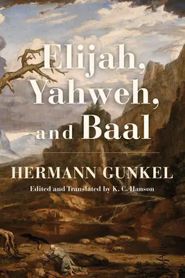 Elías, Yahvé y Baal - Elijah, Yahweh, and Baal